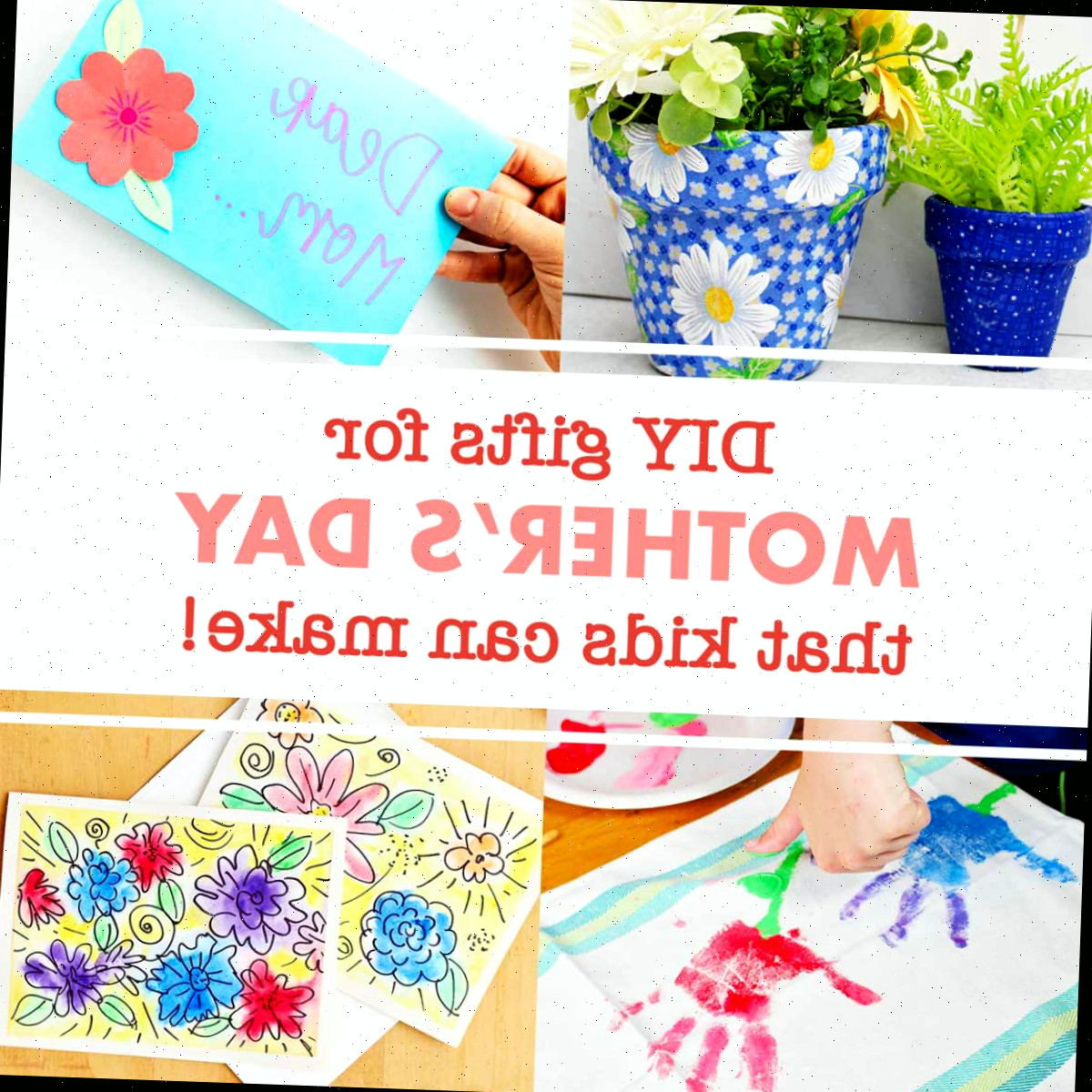 24 Artesanato DIY para o Dia das Mães que as Crianças Podem Fazer para Mamãe