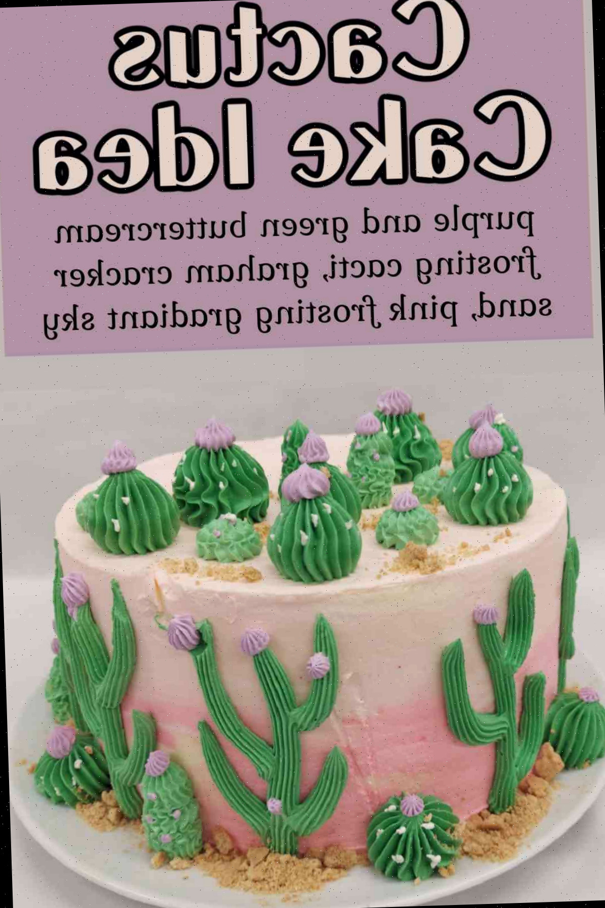 12 sugestões de bolos com suculentas e cactos Um bolo de cacto com cobertura de manteiga em gradiente, com uma camada rosa ao redor, e cactos saguaro e barril aplicados com creme de manteiga na parte superior e nas laterais do bolo, com uma sobreposição de texto no topo falando sobre Ideia de Bolo de Cacto.
