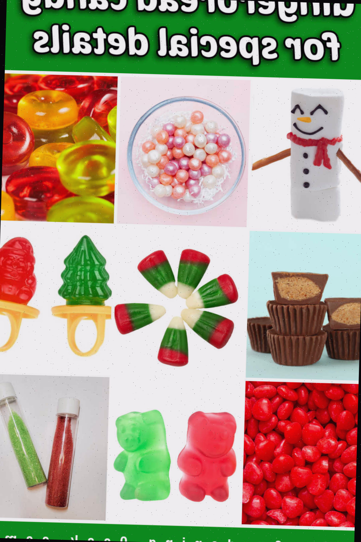 Um collage com fotos de bonecos de neve de marshmallow, pérolas de bala, balas duras, copinhos de amendoim com manteiga (peanut butter cups), corninho de rena (reindeer corn), ring pops, red hots, ursinhos de goma e açúcar de confeiteiro. O texto verde diz: bala para casa de pão de gengibre com detalhes especiais.